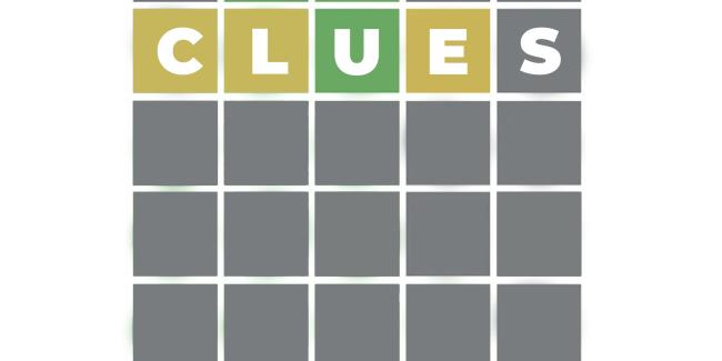 A Wordle grid that says 'CLUES'.